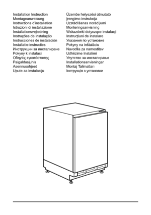 Page 1Installation Instruction
Montageanweisung
Instructions d’installation
Istruzioni di installazione
Installationsvejledning
Instruções de instalação
Instrucciones de instalación
Installatie-instructies
Инструкции за инсталиране
Pokyny k instalaci
Οδηγίες εγκατάστασης
Paigaldusjuhis
Asennusohjeet
Upute za instalacijuÜzembe helyezési útmutató
Įrengimo instrukcija
Uzstādīšanas norādījumi
Monteringsanvisning
Wskazówki dotyczące instalacji
Instrucţiuni de instalare
Указания по установке
Pokyny na inštaláciu...