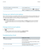 Page 26View all of the messages in a conversation threadIn your message list, tap .Turn off conversation threadsSwipe down from the top frame. Tap . Tap Display and 
Actions
. In the Display As drop-down list, click Single Message.
Change your default email address
When you add an email address to your BlackBerry PlayBook tablet, that email address will become the default address used 
when you send email messages and calendar invitations. If you have added more than one email address to your tablet, you 
can...