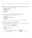 Page 37When the security wipe is completed, your device turns off automatically. To turn on your device, press the Power/Lock 
key.
Wipe the data on devices running the BlackBerry OS (version 5.0 - 7.1)
1.On the home screen of your device, tap the Options app.
2.Tap Security or Security Options.
3.Tap Security Wipe.
4.Select the items that you want to delete.
5.Type blackberry.
6.Tap Wipe Data or Wipe.
Wipe the data on devices running the BlackBerry 10 OS
1.On the home screen, swipe down from the top of the...