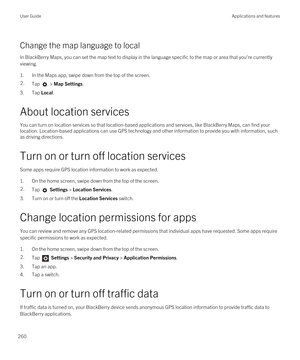 Page 260Change the map language to local
In BlackBerry Maps, you can set the map text to display in the language specific to the map or area that you