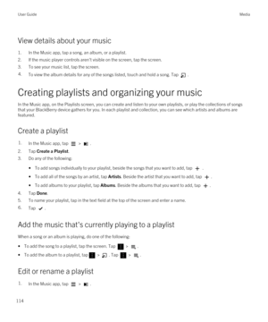 Page 114View details about your music
1.In the Music app, tap a song, an album, or a playlist.
2.If the music player controls aren