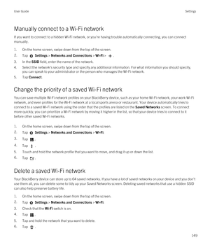 Page 149Manually connect to a Wi-Fi network
If you want to connect to a hidden Wi-Fi network, or you