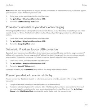 Page 163Note: When USB Mass Storage Mode is on and your device is connected to an external device using a USB cable, apps on 
your device can