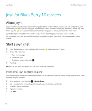 Page 92joyn for BlackBerry 10 devices
About joyn
Do you have friends and contacts who aren