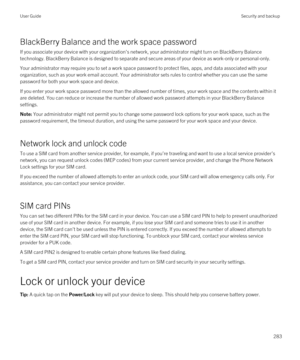 Page 283BlackBerry Balance and the work space password
If you associate your device with your organization