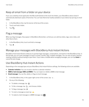 Page 73Keep all email from a folder on your device
If you use a desktop email application like Microsoft Outlook to file email into folders, your BlackBerry device doesn