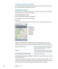 Page 138Finding and Viewing Locations
You can search for locations, get your current location, mark a location with the drop 
pin, and get satellite and Google Street Views.
Searching for Locations
You can search for locations in many ways—by address, intersection, area, landmark, 
bookmark, contact, or zip code, for example. 
Find a location and see a map:
 1 Tap the search field to bring up the keyboard. 
 2 Type an address or other search information.
 3 Tap Search.
A pin marks the location. Tap the pin to...