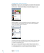 Page 166Finding Music, Videos, and More
Browse content:  Tap one of the content categories at the bottom of the screen, such 
as Music or Videos. Or tap More to browse other content. Choose a sort method at the 
top of the screen—for example New Releases or Genres (the categories may vary).
Search for content:   Tap Search (tap More first, if Search isn’t visible), tap the search 
field and enter one or more words, then tap Search. Search results are grouped by 
category, such as Movies, Albums, or Podcasts.
Tap...