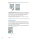 Page 34Move an icon to another screen:  While arranging icons, drag an icon to the side of 
the screen.
Create additional Home screens:   While arranging icons, flick to the rightmost Home 
screen, then drag an icon to the right edge of the screen until a new screen appears.
You can create up to 11 screens. The number of dots above the Dock shows the 
number of screens you have, and which screen you’re viewing.
Reset your Home screen to the default layout:   Choose Settings > General > Reset 
and tap Reset Home...