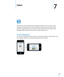 Page 85Safari
7
Safari lets you surf the web and view webpages on iPhone as if you were on your 
computer. Create bookmarks on iPhone and sync them with your computer. Add 
web clips to quickly access your favorite sites directly from the Home screen. Print 
webpages, PDFs, and other documents that open in Quick Look.
Viewing Webpages
You can view webpages in either portrait or landscape orientation. Rotate iPhone and 
the webpage rotates too, automatically adjusting to fit the page.
85 