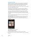 Page 98Using Genius on iPhone
Genius finds songs in your iTunes library that go great together. A Genius playlist is a 
collection of songs that are picked for you to go with a song you choose from your 
library. A Genius Mix is a selection of songs of the same kind of music. Genius Mixes 
are recreated each time you listen to them, so they’re always new and fresh.
You can create Genius playlists in iTunes and sync them to iPhone. You can also create 
and save Genius playlists directly on iPhone.
Genius Mixes...