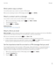 Page 99Blind carbon copy a contact
You can blind carbon copy a contact in an email or a PIN message.
When you are composing an email or a PIN message, press the  key > Add Bcc. 
Attach a contact card to a message
You can attach a contact card to an email, a PIN message, or a text message.
1.When you are composing a message, press the  key > Attach > Contact. 
2.Find and highlight a contact.
3.Press the  key > Continue. 
Related information
I can't attach a file to a text message,141
Attach a file to an...