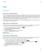 Page 117Files
File basics
About files and attachments
You can view and download attachments and save them to the BlackBerry® device memory or on a media card. If your email account uses a BlackBerry® Enterprise Server that supports accessing files on your organization's network, you can preview  files from your organization's network and save the files to your device or attach them directly to email messages without downloading them. You can use the Files application to view a list of all the files that...