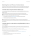 Page 39Switching from an iPhone or Android device
If you switch from an iPhone or Android device to a BlackBerry 10 device, you can use the Device Switch app to transfer 
your data. You can transfer your contacts, calendar entries, pictures, music, and videos. When you finish setting up your 
BlackBerry device, you can add all of your email accounts and sync the contact and calendar info to your new device.
Transfer data using the Device Switch app
You can use the Device Switch app to transfer data from a...