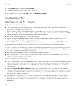 Page 1484. Tap the Miracast tab, and then tap  Share Screen.
5. Tap the device that you want to display your screen on.
To stop displaying your screen, on the  Wi-Fi screen, tap  Miracast > Disconnect .
Troubleshooting: Wi-Fi
I can