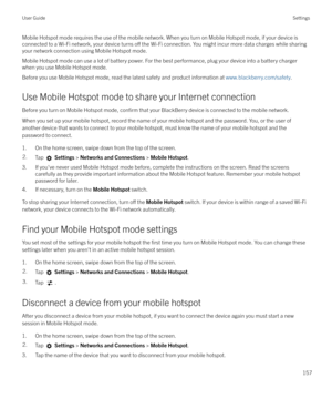 Page 157Mobile Hotspot mode requires the use of the mobile network. When you turn on Mobile Hotspot mode, if your device is
connected to a Wi-Fi network, your device turns 
o