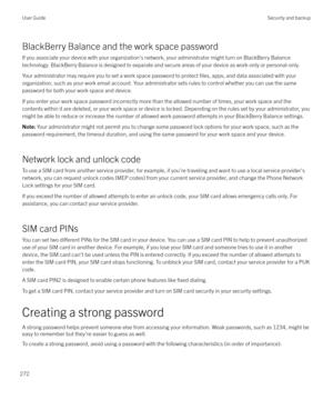 Page 272BlackBerry Balance and the work space password
If you associate your device with your organization