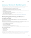 Page 197Using your device with BlackBerry LinkUse BlackBerry Link to manage your device and allow connections between your device and your computer. You can: