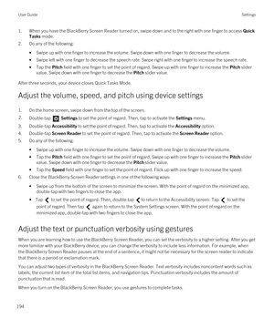 Page 1941.When you have the BlackBerry Screen Reader turned on, swipe down and to the right with one finger to access Quick 
Tasks
 mode.
2.Do any of the following:
