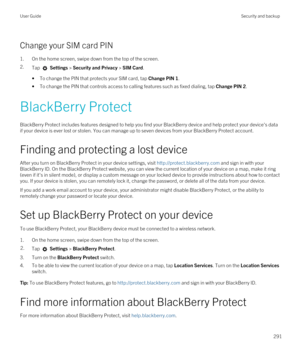 Page 291Change your SIM card PIN
1.On the home screen, swipe down from the top of the screen.
2.Tap  Settings > Security and Privacy > SIM Card.
