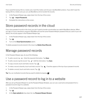 Page 297If you saved the backup file to a media card, insert the media card into your new BlackBerry device. If you didn