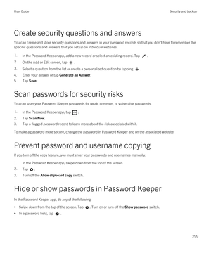 Page 299Create security questions and answers
You can create and store security questions and answers in your password records so that you don