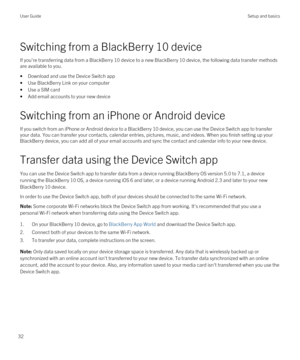Page 32Switching from a BlackBerry 10 device
If you