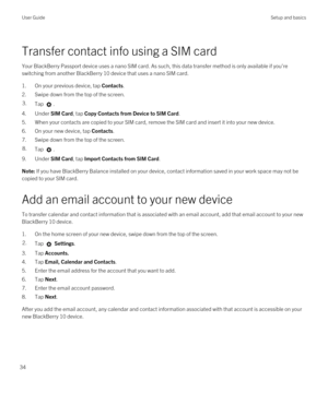 Page 34Transfer contact info using a SIM card
Your BlackBerry Passport device uses a nano SIM card. As such, this data transfer method is only available if you