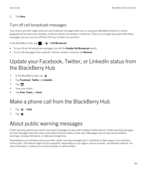 Page 853.Tap Save.
Turn off cell broadcast messages
Your service provider might send you cell broadcast messages when you