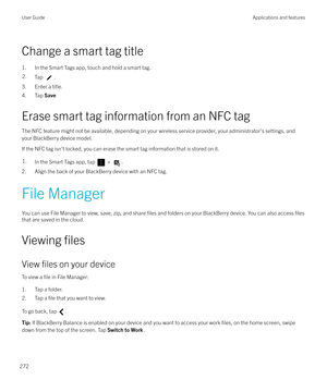 Page 272Change a smart tag title
1. In the Smart Tags app, touch and hold a smart tag.
2.Tap .
3. Enter a title.
4. Tap  Save
Erase smart tag information from an NFC tag The NFC feature might not be available, depending on your wireless service provider, your administrator