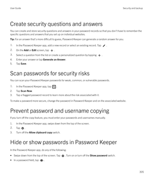 Page 305Create security questions and answersYou can create and store security questions and answers in your password records so that you don