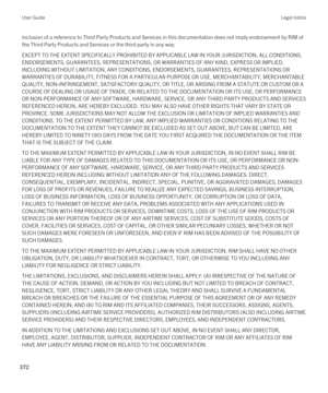 Page 372inclusion of a reference to Third Party Products and Services in this documentation does not imply endorsement by RIM of 
the Third Party Products and Services or the third party in any way.
EXCEPT TO THE EXTENT SPECIFICALLY PROHIBITED BY APPLICABLE LAW IN YOUR JURISDICTION, ALL CONDITIONS,  ENDORSEMENTS, GUARANTEES, REPRESENTATIONS, OR WARRANTIES OF ANY KIND, EXPRESS OR IMPLIED, 
INCLUDING WITHOUT LIMITATION, ANY CONDITIONS, ENDORSEMENTS, GUARANTEES, REPRESENTATIONS OR 
WARRANTIES OF DURABILITY, FITNESS...