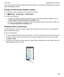 Page 236If you donht want to accept these potential risks and limitations, you should not install apps from sources 
other than 
BlackBerry World.
ChangeyourAndroidappinstallationsettings
1.On the home screen, swipe down from the top of the screen.
2.Tap  Settings > AppManager > InstallingApps.
3.Do any of the following:
tTo allow the installation of Android apps from sources other than the Amazon Appstore, turn on 
the 
AllowAppsfromOtherSourcestobeInstalled switch.
tTo inspect Android apps and...