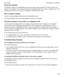 Page 243Aboutthecompass
The digital compass on your BlackBerry device works like a regular compass, but also includes more 
features. For example, you can choose whether the compass points to true north or magnetic north. The 
compass also works in any direction or orientation, including upside down.
Getacompassreading
To get a compass reading, rotate and tilt your BlackBerry device.
The current direction that youhre facing appears at the top of the screen....