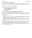 Page 41FindyourBlackBerryIDonyourolddevice
If you have previously created a BlackBerry ID and are switching to a new BlackBerry device, iths 
important to sign in using your existing 
BlackBerry ID, as many of your apps and settings are associated 
with it.
1.On the home screen of your old device, click Options.
2.Depending on your device, do one of the following:
tClick ThirdPartyApplications > BlackBerryID.
tClick Device > BlackBerryID.
tClick BlackBerryID....