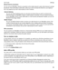 Page 136SharedInternetconnections
You can use your BlackBerry devicehs connection to the mobile network to allow other devices to access
the Internet. This functionality is particularly useful if you want to browse the Internet on your laptop or
Wi-Fi only tablet but you donht have access to a Wi-Fi network.Internettethering
You can use Internet tethering when you only have one device that you want to connect to the
Internet through your BlackBerry devicehs mobile network connection. You can connect the...