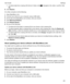 Page 201tTo restore data from a backup file that isnht listed, click . Navigate to the .bbb or .ipd file. Click
OK .
6. Click  Restore .
On a Mac computer, do the following:
1. Open BlackBerry Link.
2. Connect your device to your computer using a USB cable.
3. At the side of the BlackBerry Link window, click your device.
4. Click  BackUp&Restore .
5. Click  RestoreDevice .
6. Do one of the following:
t To restore all of the data in a backup file to your device, click a backup file. t To restore specific data...