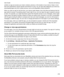 Page 278whether an app can access your email, contacts, pictures, or the location of your device. Keep in mind
that some applications require specific permissions to work. You can also help safeguard your device by downloading apps only from trusted sources, such as the BlackBerry World storefront.
When you open an app for the first time, your device might display a list of the files and features that the
app wants to access. If something doesnht seem right to you, you can reject the apphs request to access
an...