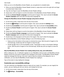 Page 193When you turn on the BlackBerry Screen Reader, you use gestures to complete tasks.
1.When you have the BlackBerry Screen Reader turned on, swipe down and to the right with one finger 
to access Quick Tasks mode.
2.Tap with one finger to open the BlackBerry Screen Reader settings.
3.Swipe down with two fingers to scroll to the bottom of the BlackBerry Screen Reader settings.
4.Double-tap ScreenReaderLanguage to set the point of regard. Then, tap to activate the Screen
ReaderLanguage
 option and open...