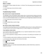 Page 233Shareacontact
You can share a contacths details with others in .vcf format. This is like passing around a business card, 
but digitally.
1.In the Contacts app, touch and hold a contact.
2.Tap .
Troubleshooting:Contacts
Mycontactswerenhtmergedautomatically
Your BlackBerry device automatically merges contacts when iths clear that those contacts are the same 
person (for example, they share the same first and last name, mobile phone number, 
BlackBerry ID, and 
so on). If you still see duplicate...