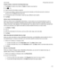 Page 271CreateafolderortasklistintheRememberapp
1.Tap Notes to create a new folder or Tasks to create a new task list.
2.Tap  > .
3.Type a name for the folder or task list.
4.To sync your folder or task list with an account (for example, an Evernote account), choose an 
account from the 
Saveto drop-down list.
5.To change the color of the folder or task list, tap a different color swatch.
6.Tap Save.
AddanentrytotheRememberapp
When you add an entry to BlackBerry Remember, in most cases you can...