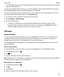 Page 119tYour BlackBerry device must be connected to the same Wi-Fi network as the device that you want to 
share the media files with.
You can use the Media Sharing options in your device settings to allow DLNA Certified devices and Wi-
Fi CERTIFIED Miracast
 devices to wirelessly access your media files.
To find out if the device that youhre trying to play or view a media file on is DLNA Certified, or for more 
information about 
DLNA Certified devices, visit www.dlna.org.
1.On the home screen, swipe down from...