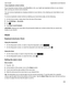 Page 236Ihaveduplicatecontactentries
If you imported contact entries using BlackBerry Link, you might see duplicate entries on your device 
after syncing your device and computer.
You can remove duplicates by merging contacts on your device, or by clearing your local data on your 
device.
To remove duplicate contact entries by deleting your local device data, do the following:
1.On the home screen, swipe down from the top of the screen.
2.Tap  Settings > Accounts.
3.Tap .
4.Tap ClearLocalContacts....