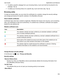 Page 254tTo delete a specific webpage from your browsing history, touch and hold the thumbnail for the 
webpage. Tap 
.
tTo delete your browsing history for a specific day, touch and hold a day. Tap .
Browsingsafely
To help you browse safely, you can check the certificates for a website, change the security settings,  and change permissions for specific websites in the 
BlackBerry Browser.
Aboutwebsitecertificates
Certificates help verify that a website is legitimate. Websites that require more security, such...