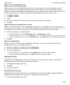 Page 272AddanentrytotheRememberapp
When you add an entry to BlackBerry Remember, in most cases you can choose between a note or 
task. Tasks include a completion checkbox and the option to add a due date or reminder. When you 
create a new task, it also appears in the Calendar app. If you add an entry to a folder thaths synced with 
one of your accounts, you might not be able to choose whether the entry is a note or task.
1.Tap Notes or Tasks.
2.Tap .
3.Enter the information for the entry, such as a title,...