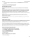 Page 287tTo view which apps use a particular permission, in the Permissions drop-down list, tap the 
permission.
3.To turn on or turn off a permission, tap the switch.
4.Restart your device for the change to take effect.
AboutBlackBerryGuardian
Feel safe and secure when you download apps and games from BlackBerry World with BlackBerry 
Guardian
.
BlackBerry Guardian evaluates all apps and games in BlackBerry World before theyhre made available 
for downloading. 
BlackBerry Guardian is designed to protect you...