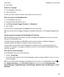 Page 662.Tap a folder.
Searchforamessage
1.In the BlackBerry Hub, tap .
2.Type a search term.
To filter your search results by sender, date, subject, and more, tap .
FilteryoursearchintheBlackBerryHub
1.In the BlackBerry Hub, tap .
2.Leave the Search field empty. Tap .
3.Tap Priority, Unread, Flagged, Received, or Attachment.
4.Tap  again.
To see all of your messages again, tap Cancel at the top of the screen.
Tip:You can also find your flagged messages in BlackBerry Remember, in the Flagged Messages...