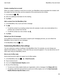 Page 80Createameetingfromanemail
When you create a meeting or event from an email, your BlackBerry device populates the invitation with 
the subject line from the email, and the recipients of the email become the invitees.
1.In an email, tap  > .
2.Enter any additional information for the meeting.
3.Tap Save.
AddacontactfromtheBlackBerryHub
1.In the BlackBerry Hub, touch and hold a message.
2.Tap .
tTo add the contact to an existing contact entry (for example, to add a new email address for a...