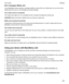 Page 200Errormessages:Mediacard
If your BlackBerry device detects a possible problem or issue with your media card, you can view more
details about the error in your Storage and Access settings.
Yourmediacardisnhtrecognized
The media card might be in an unreadable format. Consider formatting the media card.
CAUTION: Media card data is deleted when you format a media card.
Mediacardispasswordprotected
A password is blocking access to the media card and data stored on it. Insert a media card into your...