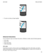 Page 22 
 
t To zoom out, slide your fingers together.
 
 
Advancedinteractions
If youre looking for ways to do things more quickly or efficiently, consider using the following gestures:
t Lift to wake
t Flip to mute
t Flip to save power
t Hold to stay awake
Lifttowake
If this feature is turned on, when you pick up your BlackBerry device from a flat surface, your device
wakes up automatically. You dont have to press the  Power/Lock key or swipe up from the bottom of
the screen to start using your device....